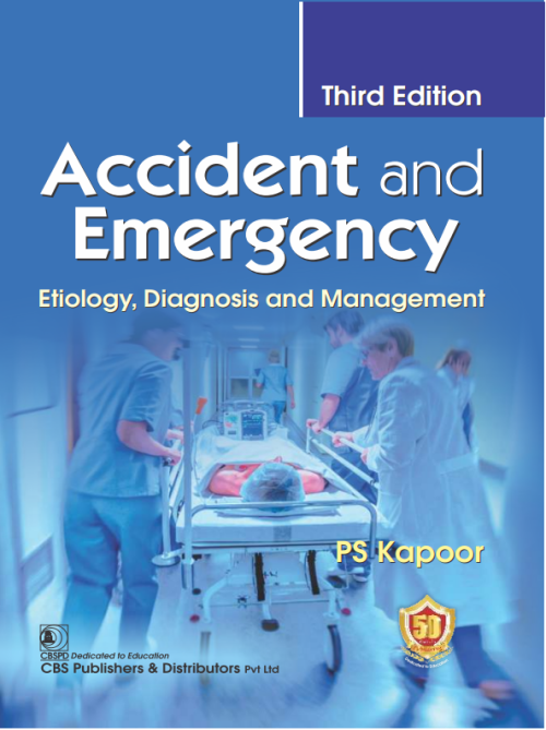 Accident and Emergency, Etiology, Diagnosis and Management