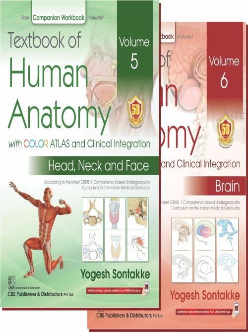 Textbook of Human Anatomy with Color Atlas and Clinical Integration (2 Vol. Set) Vol.5 Head,Neck and Face & Vol.6 Brain