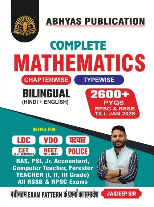 Abhyas Complete Mathematics (Hindi + English) 2600+ PYQS RPSC & RSSB TILL By Jaideep Sir