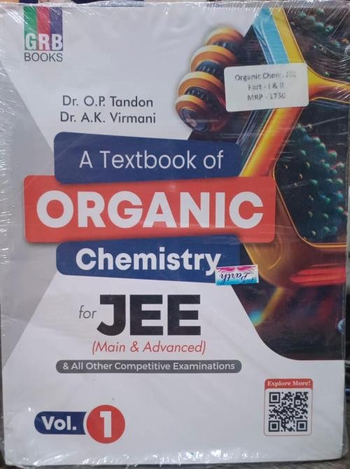 GRB A Textbook of Organic Chemistry JEE Vol.1 & 2 For JEE (Main & advanced) & All Other Competitive Entrance Examinations