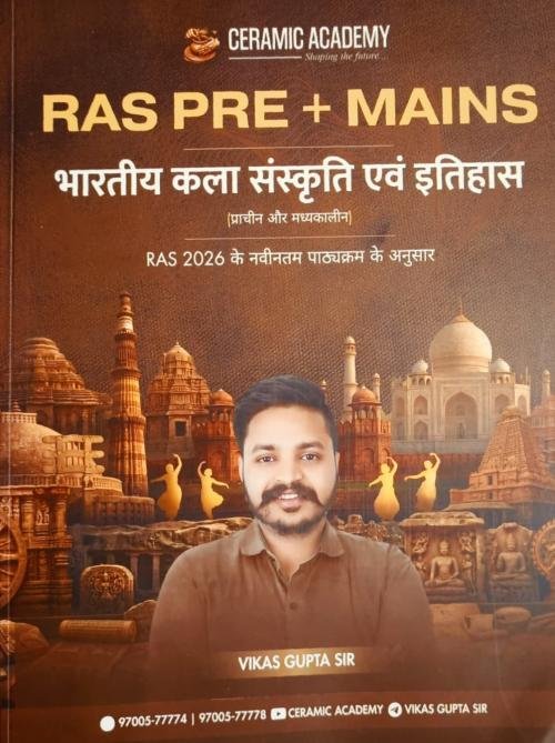 Ceramic Academy Ras Pre Mains Bhartiye Kala Sanskriti Evam Itihas By Vikas Gupta Sir
