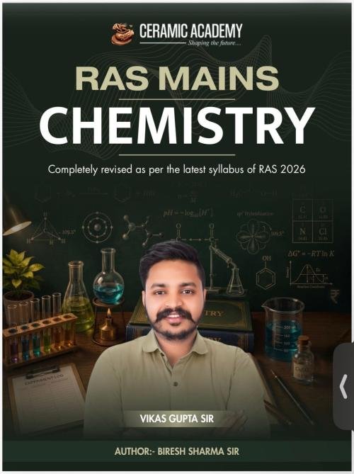 Ceramic Academy RAS Mains Chemistry 2026 By Vikas Gupta Sir
